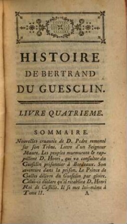 Histoire De Bertrand Du Guesclin, Comte De Longueville, Connétable De France. 2