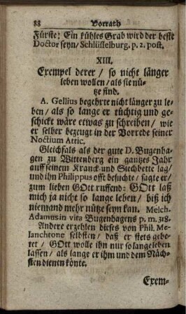 XIII. Exempel derer / so nicht länger leben wollen / als sie nütze sind
