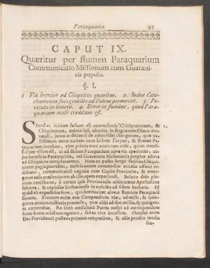 Caput IX. Quaeritur per flumen Paraquarium Communicatio Missionum cum Guaranicis populis.