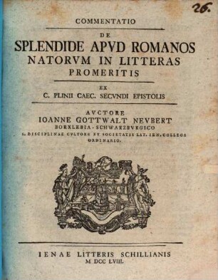 Commentatio de splendide apud Romanos natorum in litteras promeritis