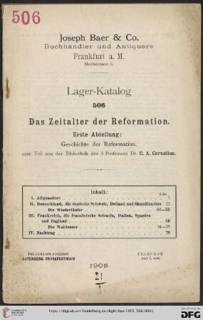 Nr. 506: Lagerkatalog / Josef Baer & Co., Frankfurt a.M.: Geschichte der Reformation, zum Teil aus der Bibliothek des † Professors Dr. C.A. Cornelius