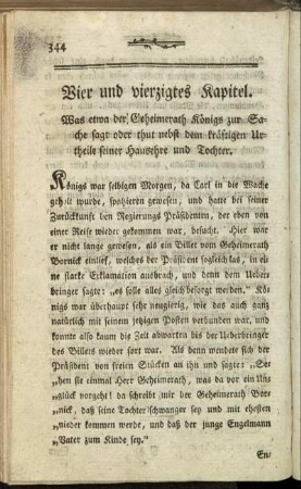 Vier und vierzigstes Kapitel. Was etwa der Geheimerath Königs zur Sache sagt oder thut nebst dem kräftigen Urtheile seiner Hausehre und Tochter.