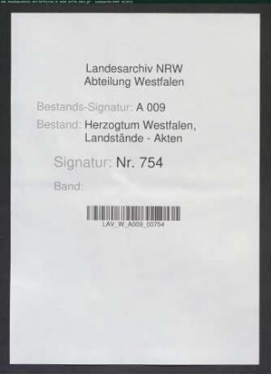 Instruktionen für die nach Arnsberg gesandten kurfürstlichen Landtagsdeputierten Graf Johann Friedrich von Manderscheidt-Blankenheim, Freiherrn Franz von Leonrode und Gottfried Henrich Raesfelt