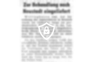 Zur Behandlung nach Neustadt eingeliefert