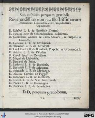 Sub auspiciis perquam gratiosis Reverendissimorum ac Illustrissimorum Dominorum Ducalis Ecclesiae Campidonensis Capitularum.