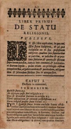 Directorium Conscientiae : In Dvas Partes Divisvm. Pars Prima. In qua per ordinem Praeceptorum Decalogi Theologia moralis solidè, perspicuè & breviter explanatur Ad Mentem Doctoris Angelici D. Thomae. Pars Secvnda. In qua tractatur de Statu Religionis & de Privilegijs, quibus à summis Pontificibus est decoratus, 2. De Statv Religionis Et De Privilegiis, Qvibvs A Svmmis Pontificibvs Est Decoratvs, Epitome