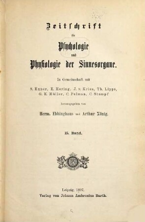 Zeitschrift für Psychologie und Physiologie der Sinnesorgane, 15. 1897