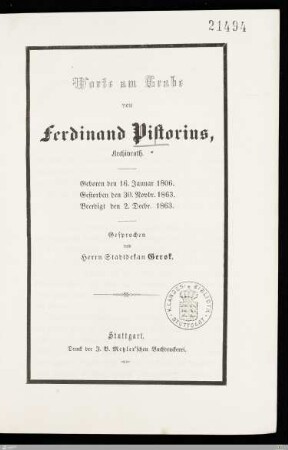 Worte am Grabe von Ferdinand Pistorius, Archivrath : Geboren den 16. Januar 1806, gestorben den 30. Novbr. 1863, beerdigt den 2. Decbr. 1863