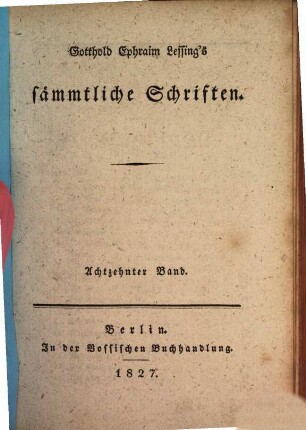 Gotthold Ephraim Lessing's sämmtliche Schriften, 18