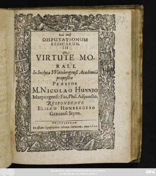 Disputationum Ethicarum. III. De Virtute Morali