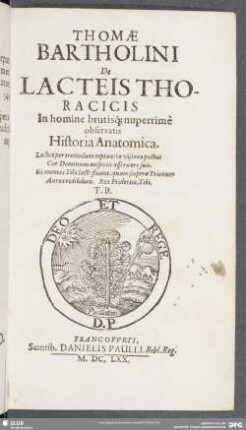 Thomae Bartholini De Lacteis Thoracicis