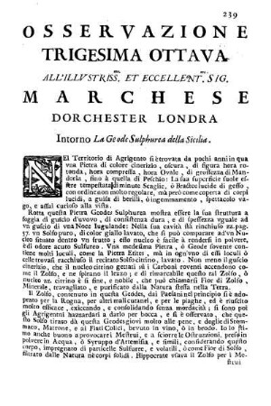 Osservazione Trigesima Ottava all'Illustriss. et Eccelless. Sig. Marchese Dorchester Londra ...