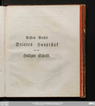 Ersten Buchs Drittes Hauptstük von der Heiligen Schrift.