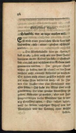Sechzehntes Kapitel. Erbaulich, wer es dazu machen will.