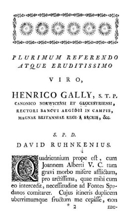 Plurimum Reverendo Atque Eruditissimo Viro, Henrico Gally, S. T. P. Canonico Norwicensi Et Glocestriensi, [...]