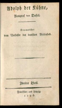 T. 2: Adolph der Kühne, Raugraf von Dassel