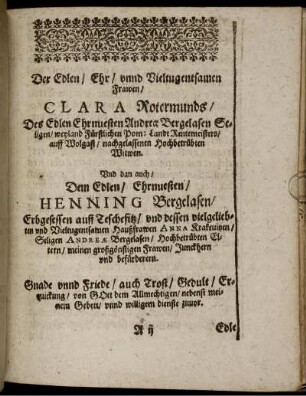 Der Edlen / Ehr / unnd Vieltugentsamen Frawen / Clara Rotermunds ...