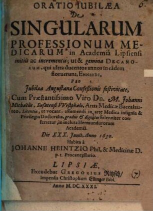Oratio iubil. de singularum professionum medicarum in Aacademia Lipsiensi initiis ac incrementis