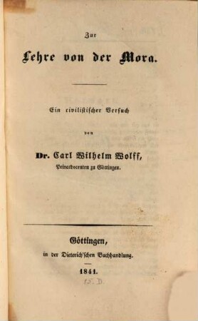 Zur Lehre von der Mora : ein civilistischer Versuch