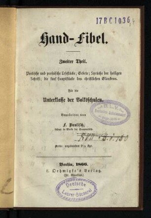 2: Poetische und prosaische Lesestücke, Gebete, Sprüche der heiligen Schrift, die fünf Hauptstücke des chrsitlichen Glaubens