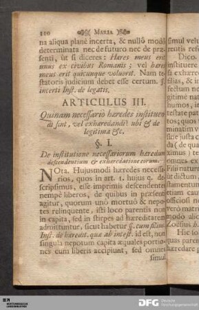Articulus III. Quinam necessariò hæredes instituendi sint, vel exhæredandi? ubi & de legitima &c.