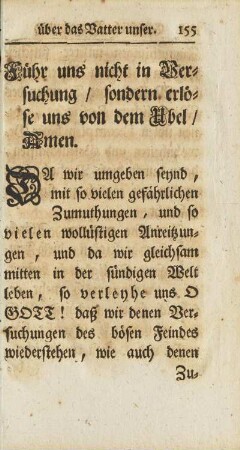Führ uns nicht in Versuchung, sondern erlöse uns von dem Ubel, Amen.