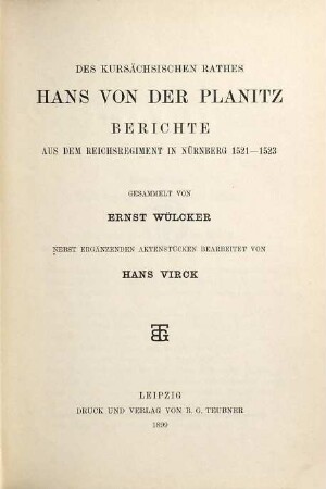 Des kursächsischen Rathes Hans von der Planitz Berichte aus dem Reichsregiment in Nürnberg 1521 - 1523