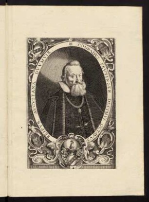 Conradus Peutinger Decimus Octavus Reipubl. Augustanae Duumvir.