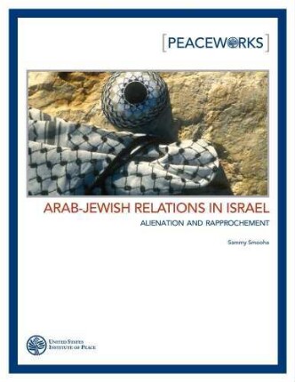 Arab-Jewish relations in Israel : alienation and rapprochement
