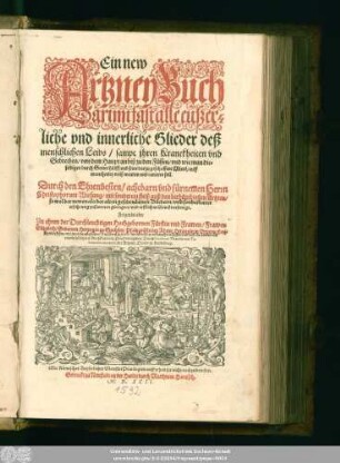 Ein new || Artzney Buch || Darinn fast alle eußer=||liche vnd innerliche Glieder deß || menschlichen Leibs/ sampt jhren Kranckheiten vnd || Gebrechen ... || Durch ... Herrn || Christophorun Wirsung/ mit sonderem fleiß auß den berhümbtesten Artzten/|| so wol der newen als der alten geschriebenen Büchern ... || zusammen getragen/ vnd erstlich in Druck verfertigt.|| Folgends aber || ... fleis=||sig vbersehen/ mit zweyen nützlichen Registern gezieret ... vnd auff ein newes ... || in Druck vbergeben/ Durch Iacobum Theodorum Ta-||bernaemontanum, der Artzney Doctor zu Heydelberg.||