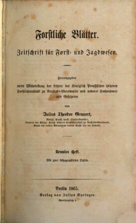 Forstliche Blätter : Zeitschrift für Forst- u. Jagdwesen. 9/10. 1865