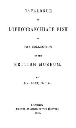 Catalogue of Lophobranchiate Fish in The Collection of the British Museum