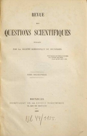 Revue des questions scientifiques. 19 = A. 10. 1886