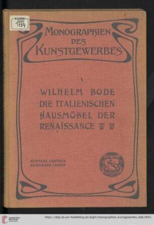 Band 6: Monographien des Kunstgewerbes: Die italienischen Hausmöbel der Renaissance : mit 100 Abbildungen