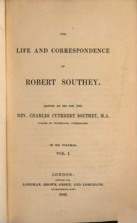 The life and correspondence of Robert Southey : in six volumes. 1