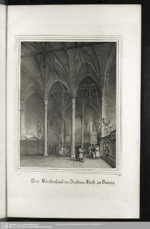 Der Börsensaal im Arthus-Hofe zu Danzig