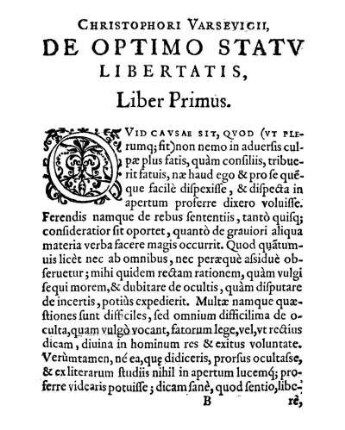 Christohorvs Varsevicii, De Optimo Statv Libertatis, Liber Primus.