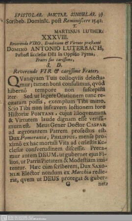 XXXVIII. Reverendo Viro, Eruditione & Virtute praestanti Domino Antonio Luterbach … : [Cal. Martii 1550.; Philippus Melanchthon]