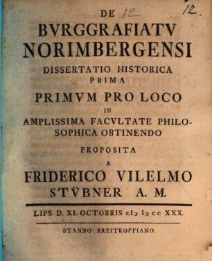 De Bvrggrafiatv Norimbergensi Dissertatio Historica Prima