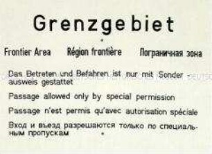 Schild mit Hinweis auf Grenzgebiet