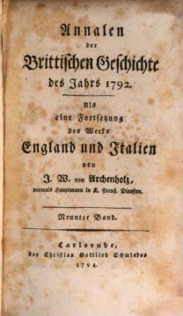 Annalen der Brittischen Geschichte des Jahrs ... : Als eine Fortsetzung des Werks England und Italien. 9, 1792