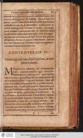 CONTROVERSIA IV. Vtrum Logica sit vnus simplex habitus, an verò plures ordinati.