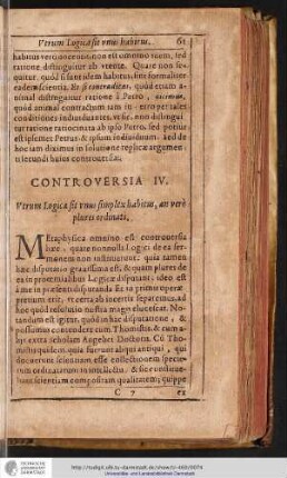 CONTROVERSIA IV. Vtrum Logica sit vnus simplex habitus, an verò plures ordinati.
