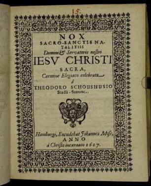 Nox Sacro-Sanctis Natalitiis Domini & Servatoris nostri Jesu Christi Sacra Carmine Elegiaco celebrata