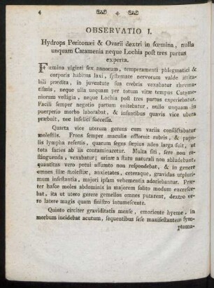 Observatio I. Hydrops Peritonaei & Ovarii dextri in foemina, nulla unquam Catamenia neque Lochia post tres partus experta.