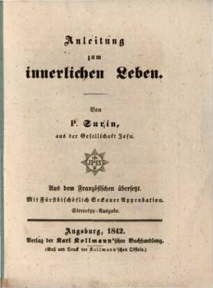 Anleitung zum innerlichen Leben : aus dem Französischen übersetzt