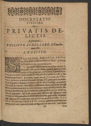Disceptatio Vigesima De Privatis Delictis. Respondente Philippo Schellero Winshemio Fr.