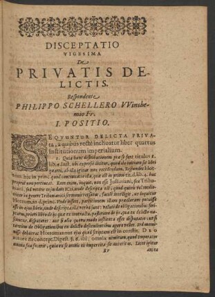 Disceptatio Vigesima De Privatis Delictis. Respondente Philippo Schellero Winshemio Fr.
