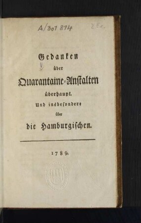 Gedanken über Quarantaine-Anstalten überhaupt. Und insbesondere über die Hamburgischen