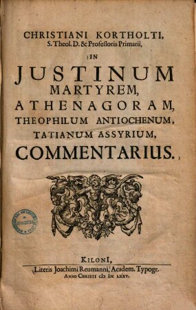 In Iustinum martyrem, Athenagoram, Theophilum Antiochenum, Tatianum Assyrium, commentarius
